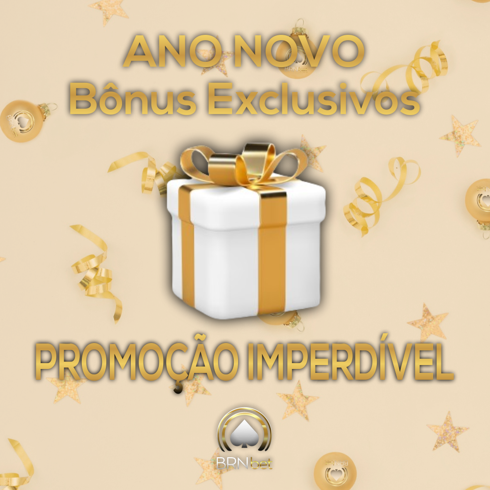 Ano Novo, Oferta Exclusiva Ganhe Mais com a Promoção Limitada da BRNBET!