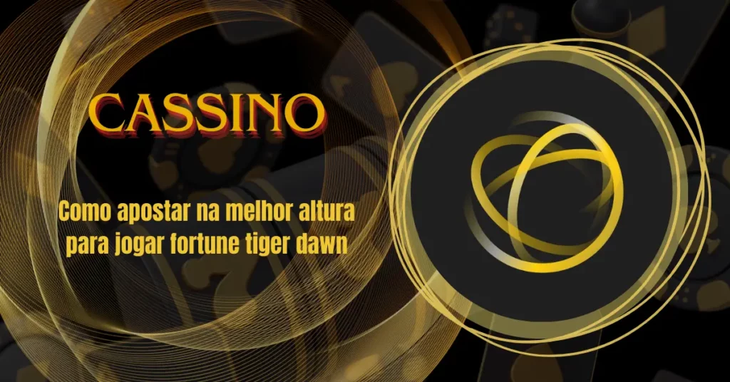 melhor horário para jogar fortune tiger madrugada