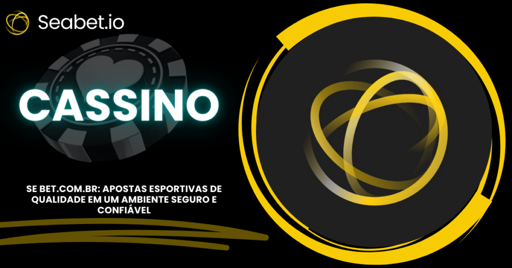 Se Bet.com.br | Apostas Esportivas de Qualidade